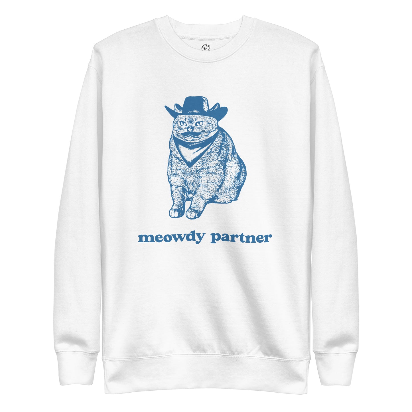 Meowdy Partner Premium Sweatshirt