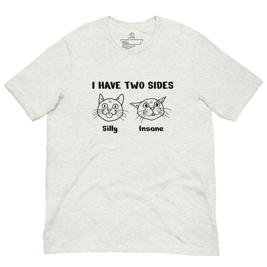 Silly & Insane T-Shirt