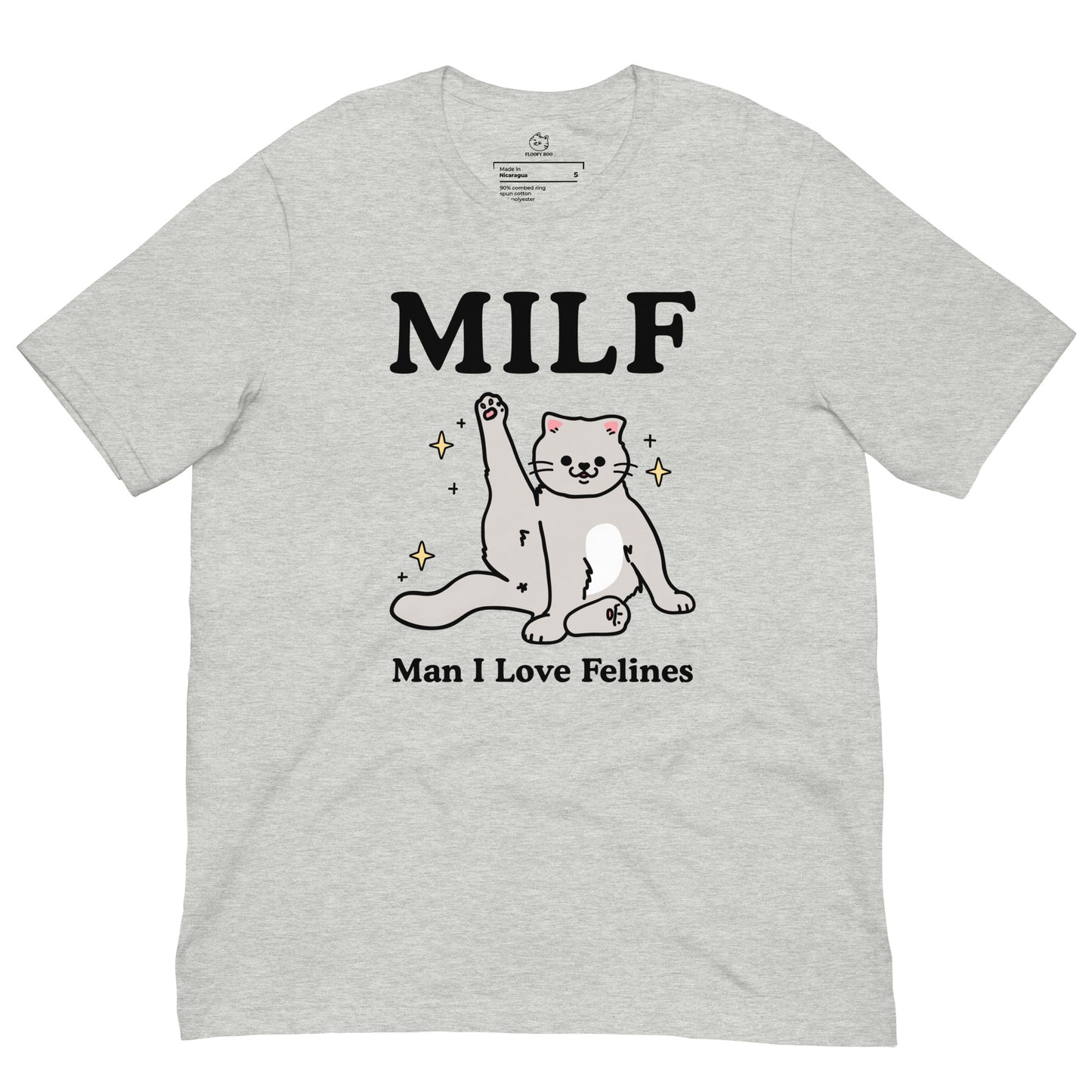 MILF - Man I Love Felines T-Shirt